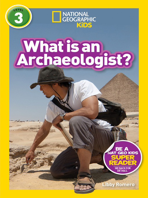 Title details for What Is an Archaeologist? by Libby Romero - Available